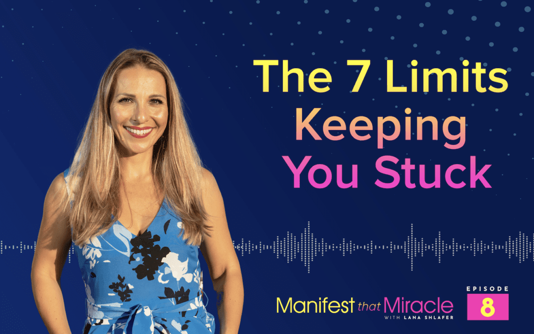7 Limits Keeping You Stuck + Big News
